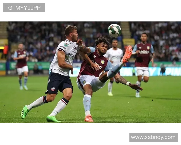 博尔顿与维拉精彩对决足球直播全程回顾与分析